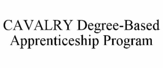 cavalry degree-based apprenticeship program