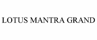 lotus mantra grand