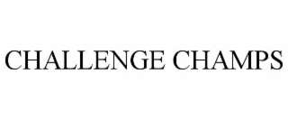 challenge champs