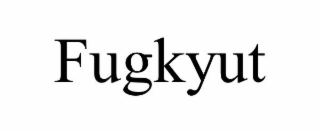 fugkyut