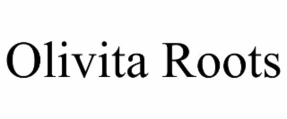 olivita roots