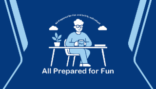 all prepared for fun and calmly self-reliant all prepared for fun fun