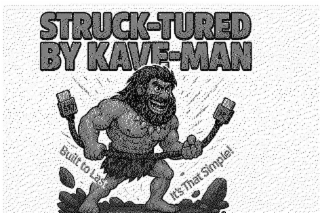 struck-tured by kave-man built to last it’s that simple!