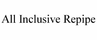 all inclusive repipe