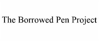 the borrowed pen project