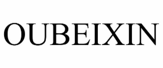 oubeixin