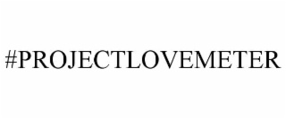 #projectlovemeter