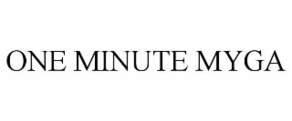 one minute myga