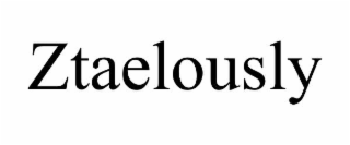 ztaelously