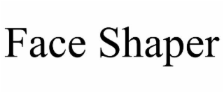 face shaper