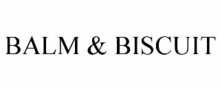 balm & biscuit