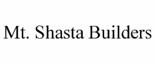 mt. shasta builders