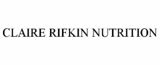 claire rifkin nutrition