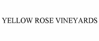 yellow rose vineyards