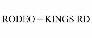 rodeo – kings rd