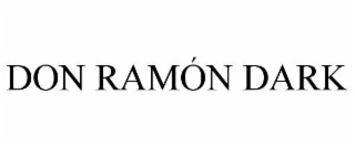 don ramÓn dark
