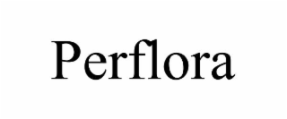 perflora