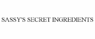 sassy's secret ingredients