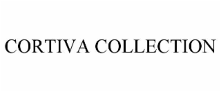 cortiva collection