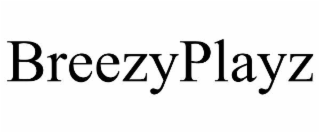 breezyplayz