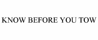 know before you tow