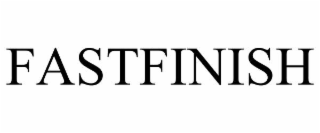 fastfinish