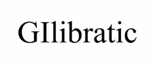 gilibratic