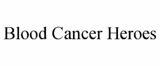 blood cancer heroes
