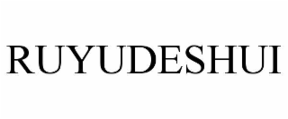 ruyudeshui