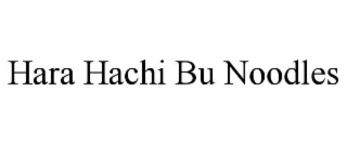 hara hachi bu noodles