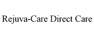 rejuva-care direct care