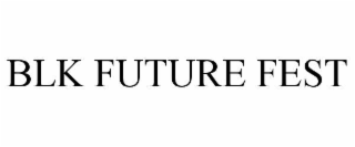 blk future fest
