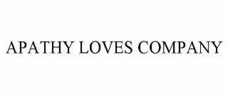 apathy loves company