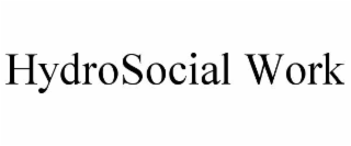 hydrosocial work
