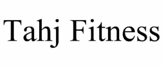 tahj fitness