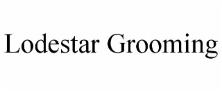 lodestar grooming