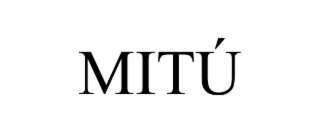 mitÚ