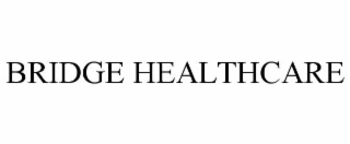 bridge healthcare