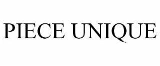 piece unique