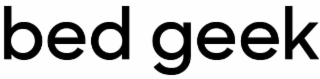 bed geek