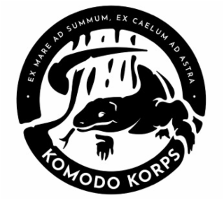 komodo korps ex mare ad summum, ex caelum ad astra