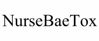 nursebaetox