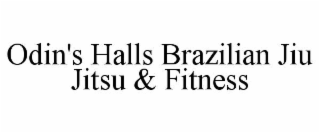odin's halls brazilian jiu jitsu & fitness