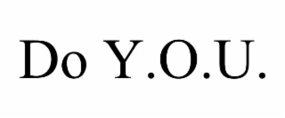 do y.o.u.