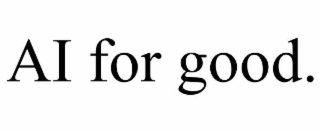 ai for good.