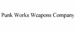 punk works weapons company