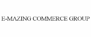 e-mazing commerce group
