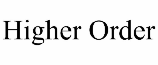 higher order