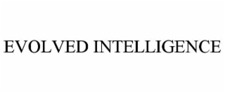 evolved intelligence