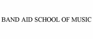 band aid school of music